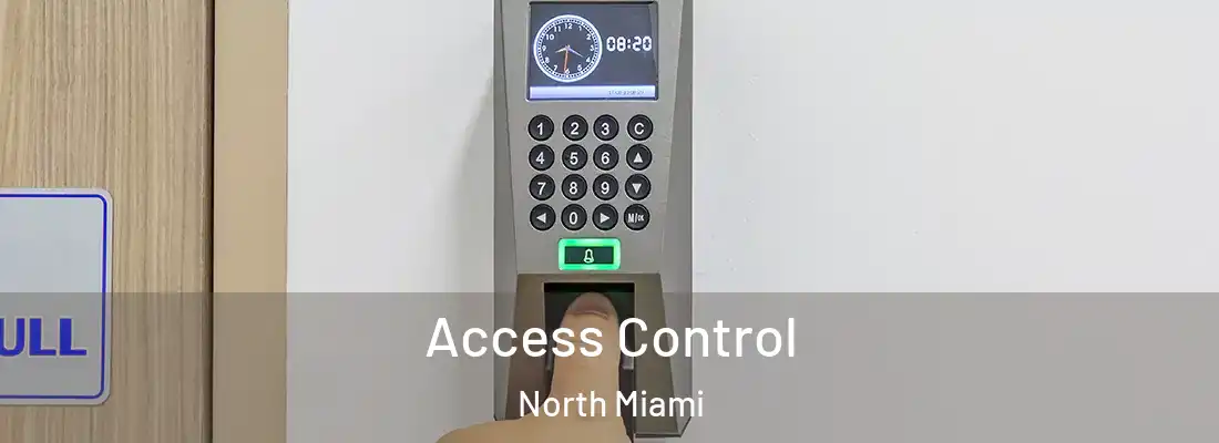  Access Control North Miami